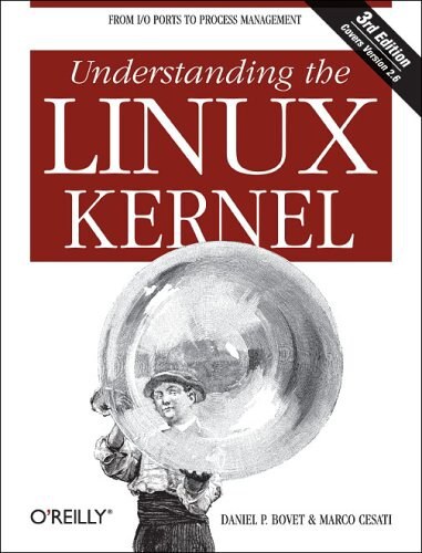 Understanding the Linux Kernel:The Linux Kernel '3